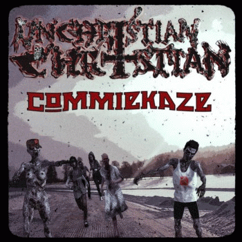 Unchristian Christian : Commiekaze